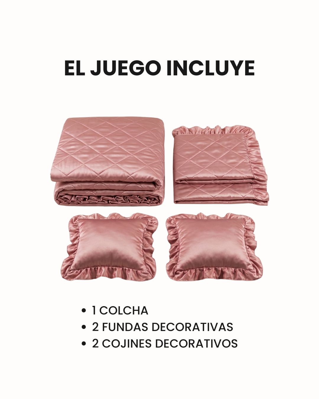 Juego de Colcha Satinada Roma de Intima Hogar: set de 4 piezas incluye dos cojines decorativos, una colcha y dos elegantes fundas de almohada. El texto en español dice "El juego incluye" seguido del listado detallado de los artículos.
